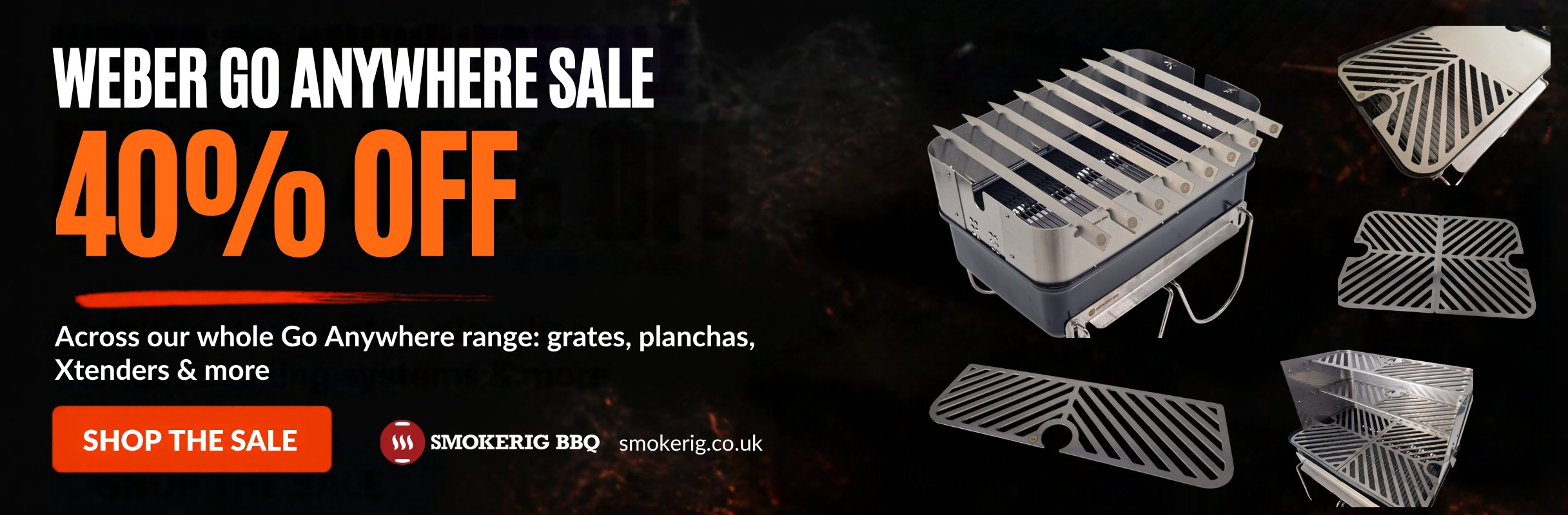 WGA Clearance 40% Off Banner Weber Go Anywhere sale - 40% off grates, planchas and Xtenders at Smokerig BBQ